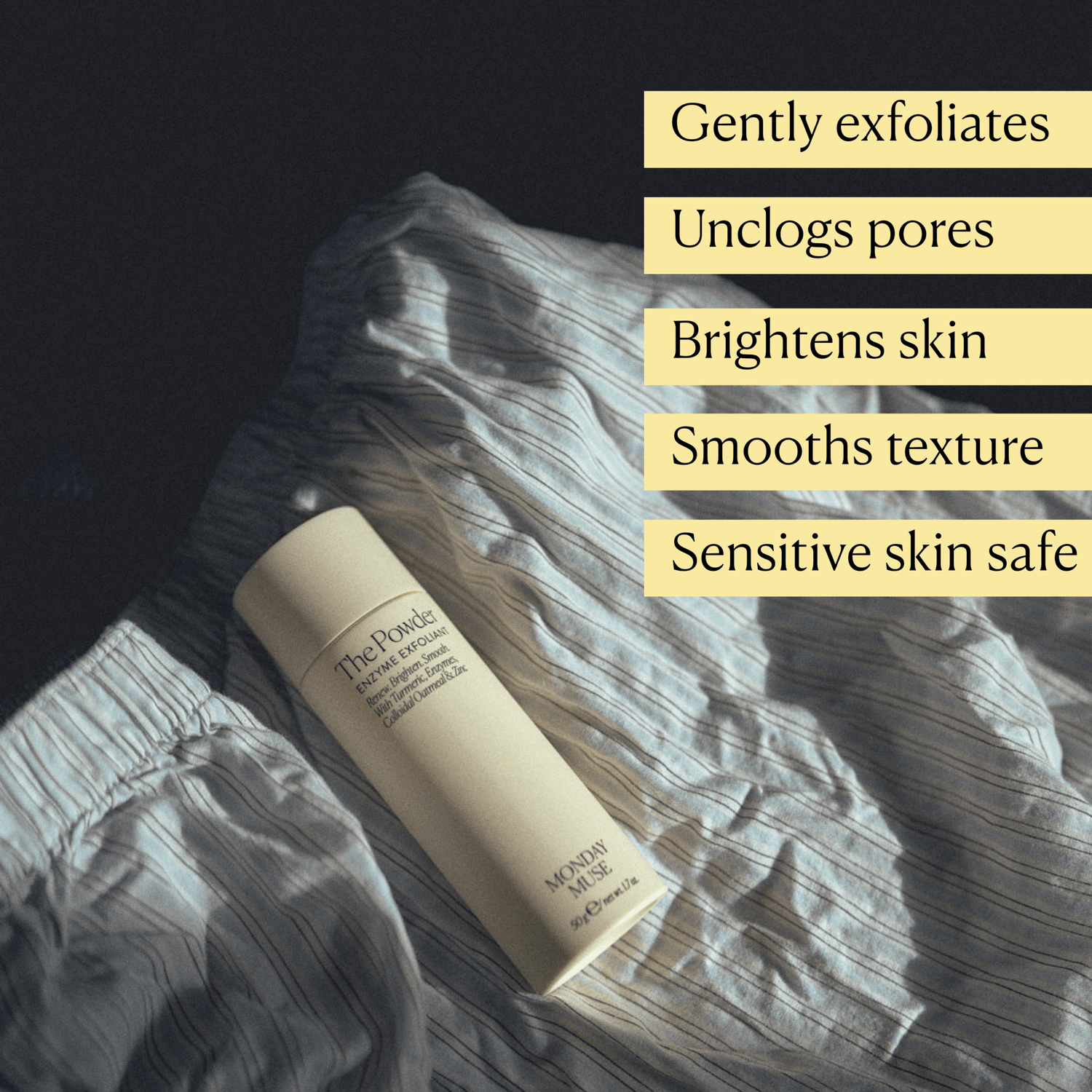 The Powder - Enzyme Exfoliant - Monday Muse