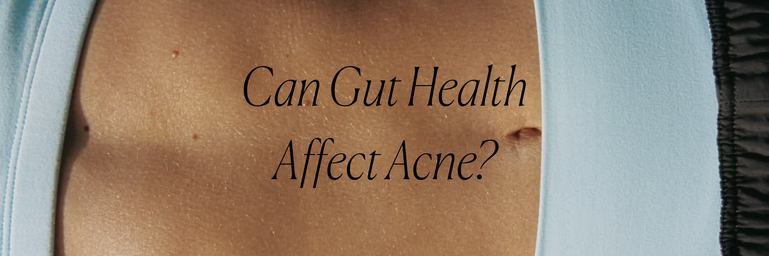 Can Gut Health Affect Acne?