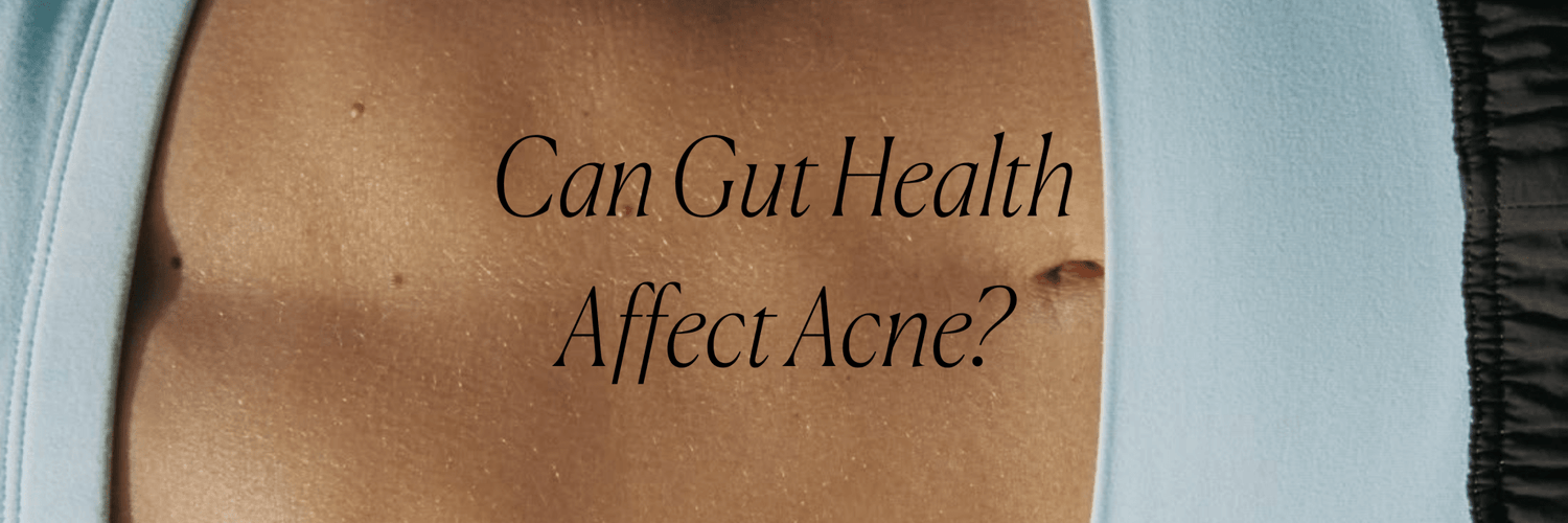 Can Gut Health Affect Acne? - Monday Muse